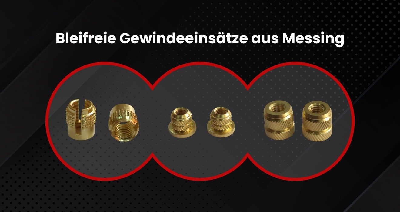 Bleifreie Gewindeeinsätze aus Messing